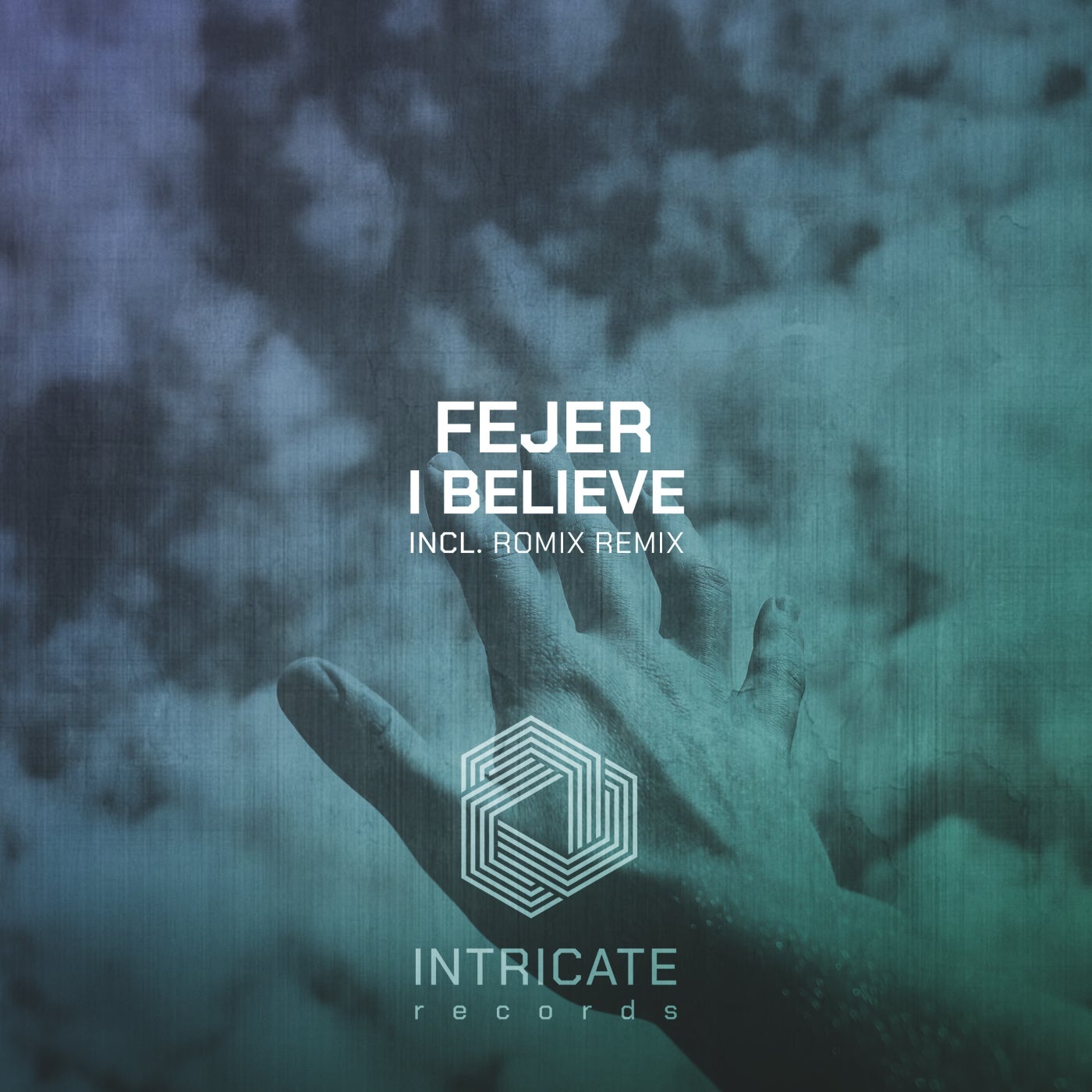 Fejer - I Believe [INTRICATE431]